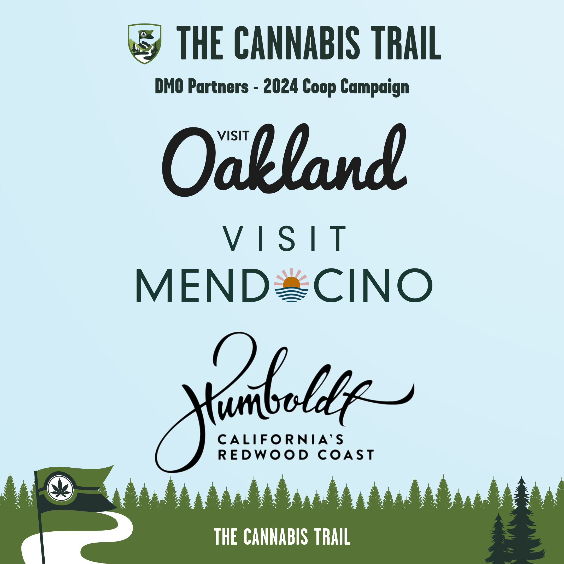 The Cannabis Trail Coop Campaign 2024 with Visit Oakland, Visit Mendocino, and Humboldt County Visitors Bureau